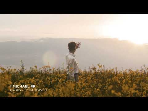Michael FK - A Kiss From Heaven (Extended Mix)