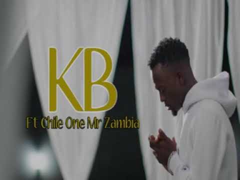 KB Ft Chile One Mr Zambia  Dear Baby Mama Official Video v720P