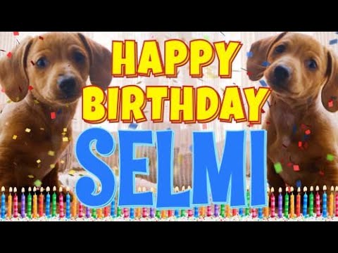 Happy Birthday Selmi! ( Funny Talking Dogs ) What Is Free On My Birthday
