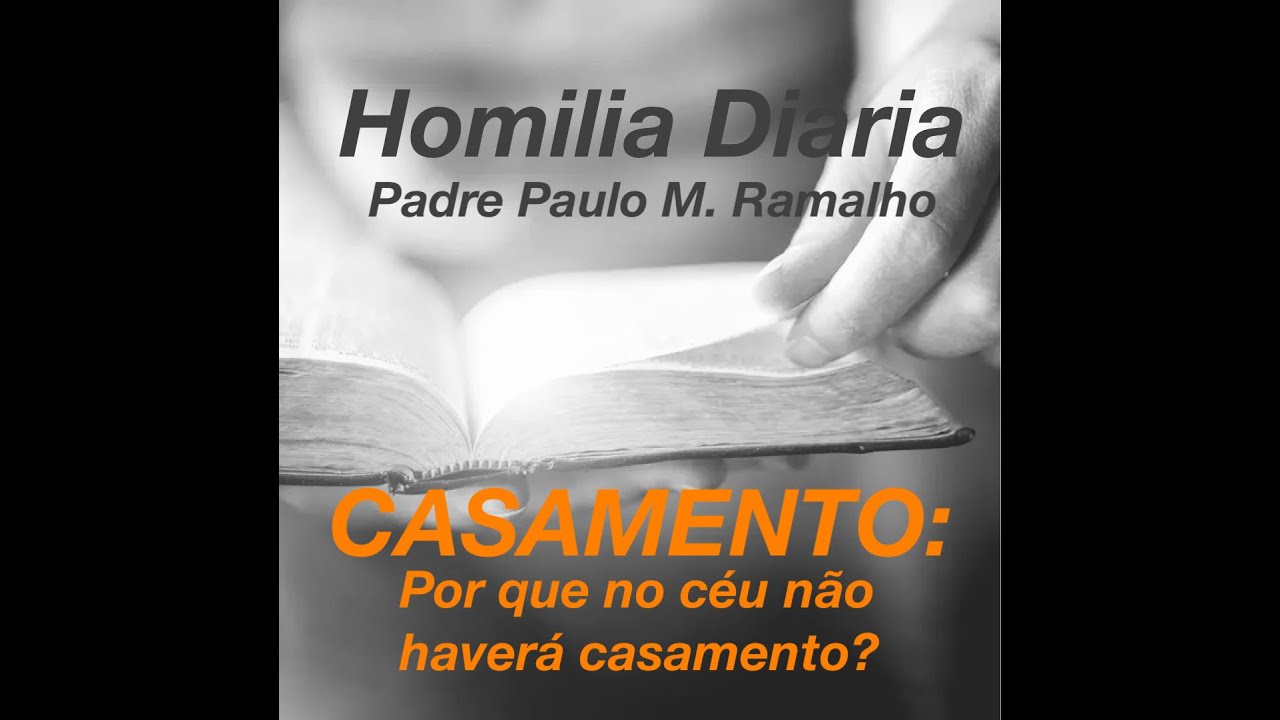 CASAMENTO: POR QUE NO CÉU NÃO HAVERÁ CASAMENTO?