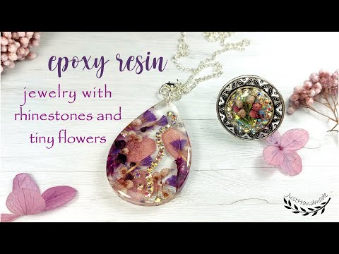 ~JustHandmade~ Epoxy resin jewelry with rhinestones and tiny flowers - tutorial / DIY