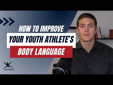 Improving body language in young athletes thumbnail
