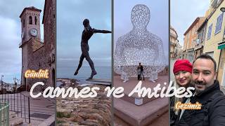 Cannes ve Antibes Gezimiz