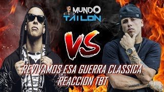 DADDY YANKEE VS NICKY JAM !!Revivamos Esa Guerra Classica!! (Tiraera Completa) - Reaccion