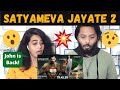 Satyameva Jayate 2 Reaction (OFFICIAL TRAILER) John Abraham, Divya K | Milap Z | Bhushan K