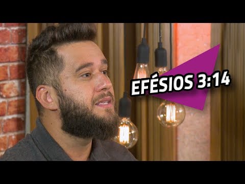 Efésios 3:14 | 25/04/2019 | CAFÉ E BÍBLIA
