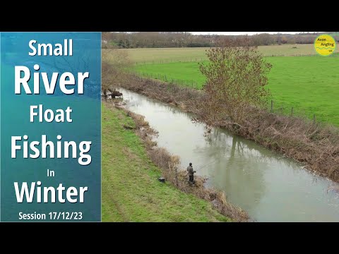 Simple Small River Float Fishing With Bread - Roving With The Stick Float - 17/12/23 (Video 455)