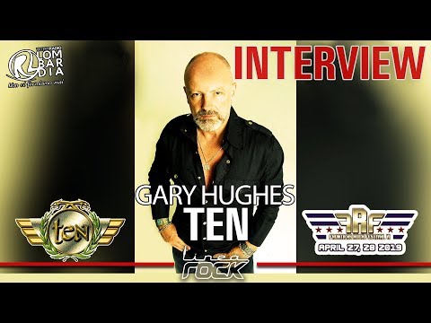 TEN - Gary Hughes interview @Linea Rock 2019 by Barbara Caserta