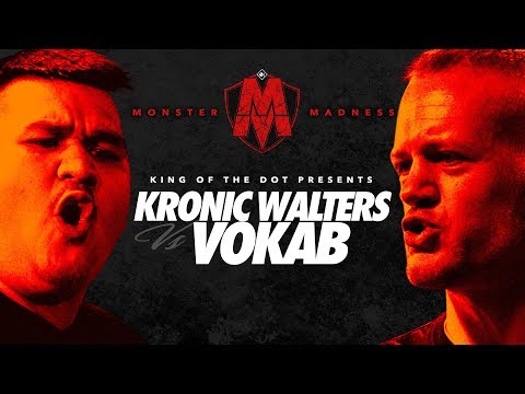 KOTD - #MonsterMadness - Kronic Walters vs Vokab | #GZ