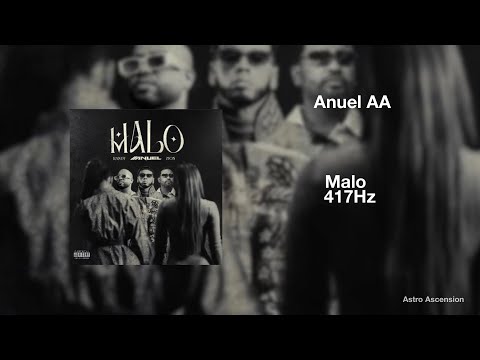 Anuel AA, Zion, Randy - Malo [417Hz]