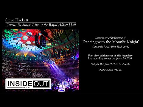 STEVE HACKETT - Dancing with the Moonlit Knight (Live at the Royal Albert Hall - Album Track)