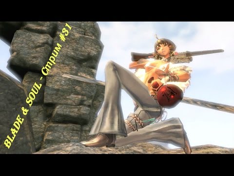Blade & Soul - Cтрим #31