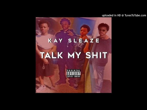 OTW Kay - Talk My Shit
