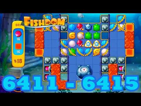 Fishdom Level 6411 - 6415 HD Walkthrough | 3 match puzzle | gameplay | android | 6412 | 6413 | 6414