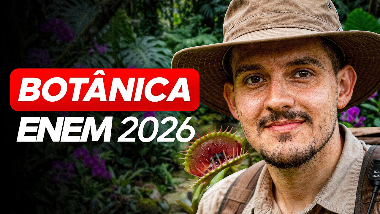 AULA de BOTÂNICA para o ENEM (BIOLOGIA)