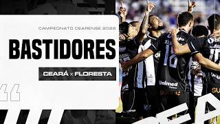 Bastidores | Ceará x Floresta