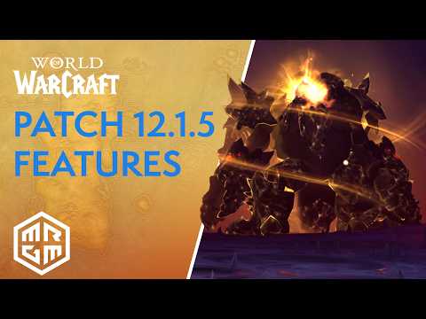 Patch 12.1.5 Overview — Full Breakdown & Transcript