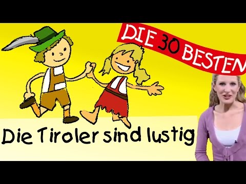 Die Tiroler sind lustig - Anleitung zum Bewegen || Kinderlieder