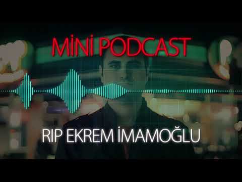 MP - RIP Ekrem İmamoğlu