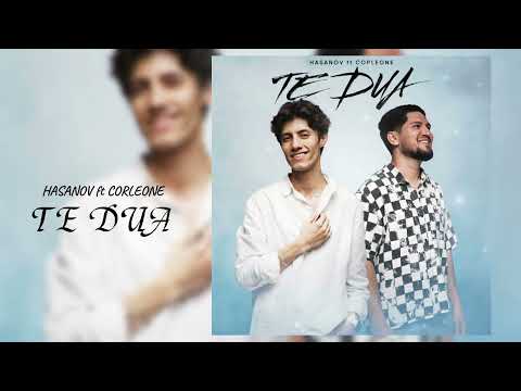 HASANOV - Te Dua (ft. Corleone)