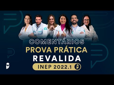 Comentários Prova Prática Revalida INEP 2022.1
