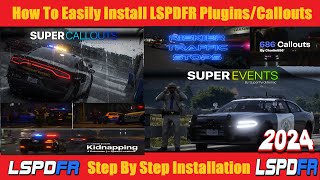 How To Install LSPDFR Callouts/Plugins | 2024 | Step By Step Installation #LSPDFR