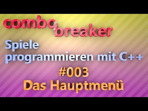 Das Hauptmenü - Spiele programmieren mit C++ und SFML 2.1 - #003
