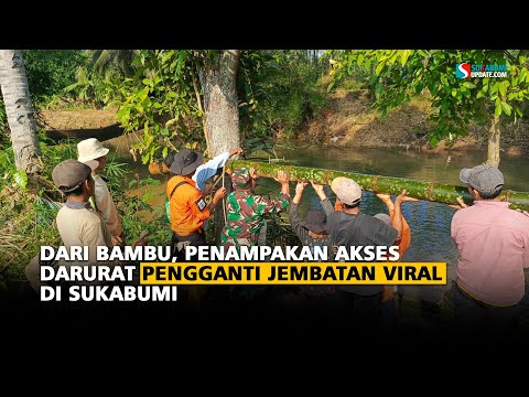 Dari Bambu, Penampakan Akses Darurat Pengganti Jembatan Viral di Sukabumi