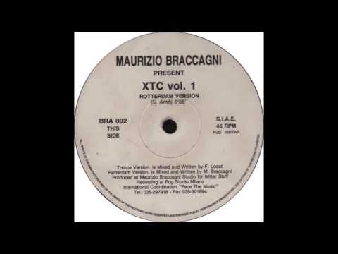 Maurizio Braccagni - XTC Vol. 1 (Rotterdam Version) (1993)