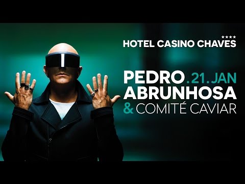 Pedro Abrunhosa no Hotel Casino Chaves | 21 Janeiro