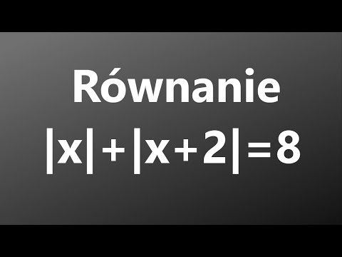 Wartość Bezwzględna - zadanie - Równanie z Przypadkami (Udostępnij na Grupce Klasowej)