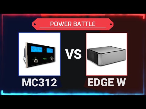 Power Amplifier Sound Comparison -McIntosh MC312 Vs Cambridge Audio EDGE W