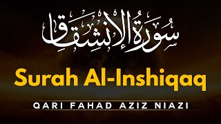 Download lagu Beautiful Quran Recitation | Qari Fahad Aziz Niazi | Amazing Recitation Surah 084 Al Inshiqaq mp3 Download lagu Beautiful Quran Recitation | Qari Fahad Aziz Niazi | Amazing Recitation Surah 084 Al Inshiqaq mp3