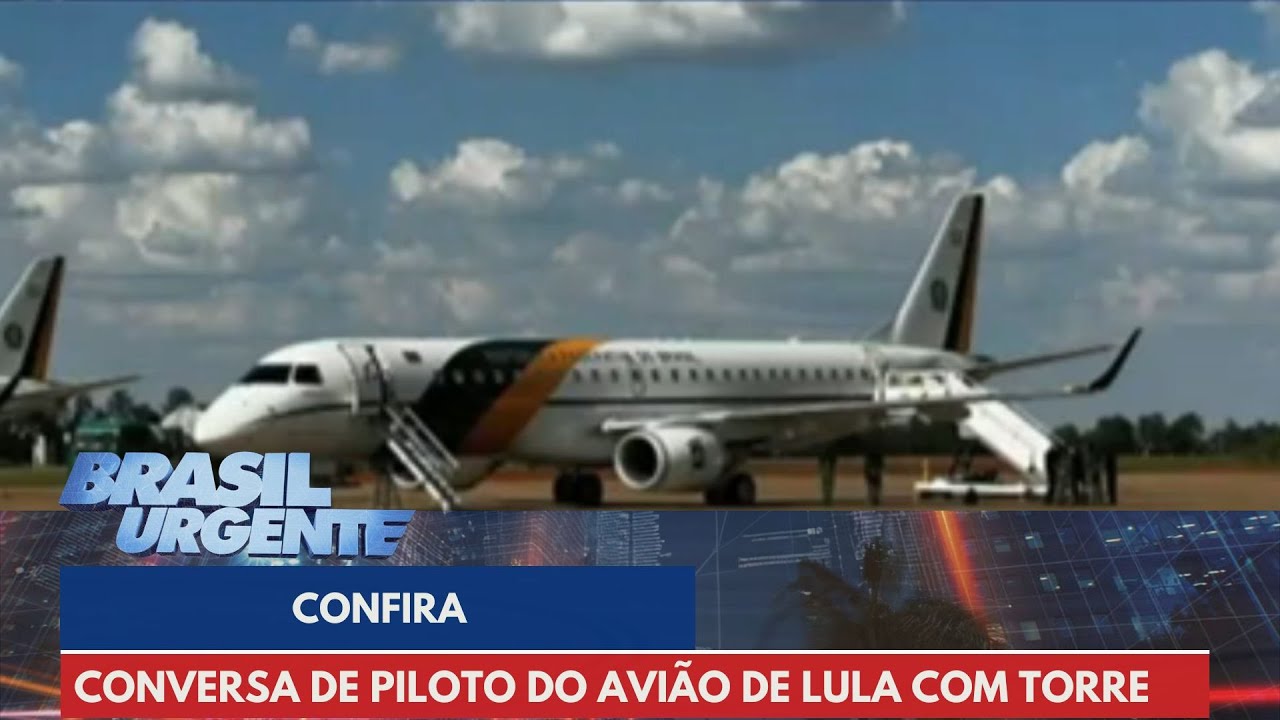 Confira conversa de piloto do avião de Lula com torre de controle após pane | Brasil Urgente