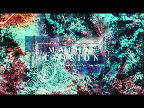 Mathis Evasion   Evasion Episode 21