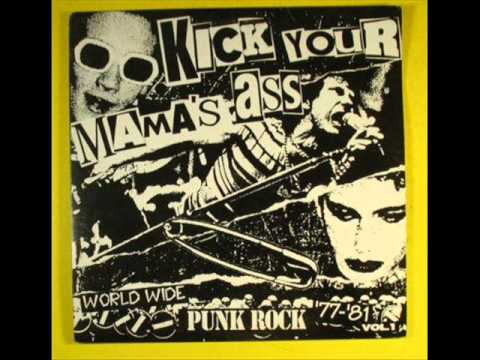 PUNK 77; KICK YOUR MAMA'S ASS - VVAA World Wide Compilation