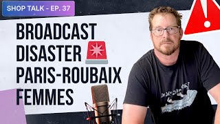 Paris-Roubaix Femmes: The Broadcast DISASTER 🚨