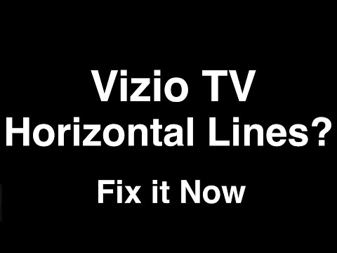 Vizio TV Horizontal Lines  -  Fix it Now