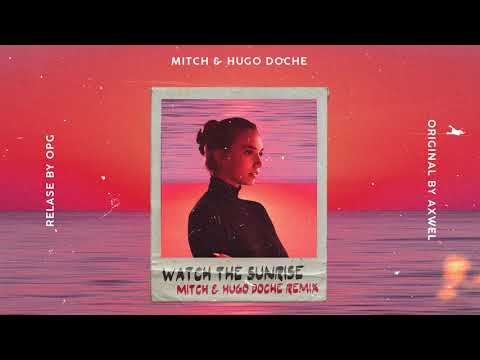 MITCH & Hugo Doche - Watch The Sun Rise