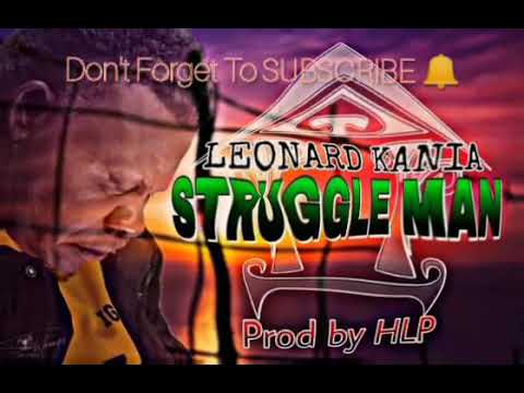 STRUGGLE MAN - LEONARD KANIA