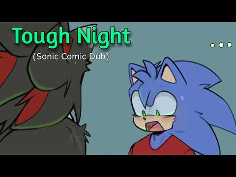 Tough Night (Falling Star Sonic Dub Comic Dub Part 3)