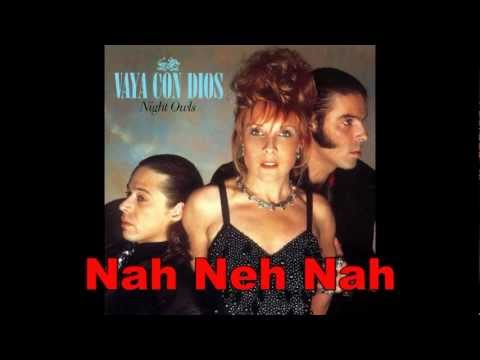 Vaya con Dios - Nah Neh Nah (Lyrics)