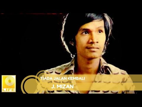 J.Mizan - Tiada Jalan Kembali (Official Audio)