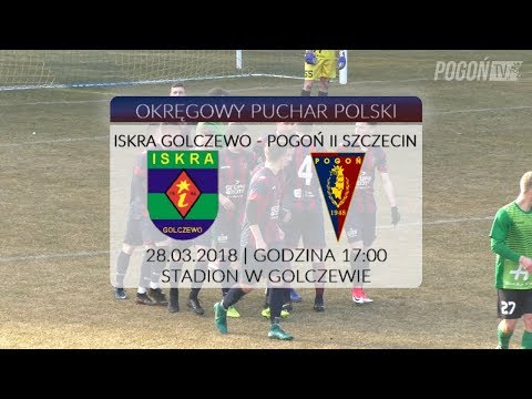Puchar Polski: Iskra Golczewo - Pogoń II Szczecin 1:5