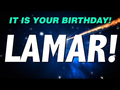 HAPPY BIRTHDAY LAMAR! This is your gift.