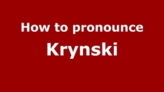 How to pronounce Krynski