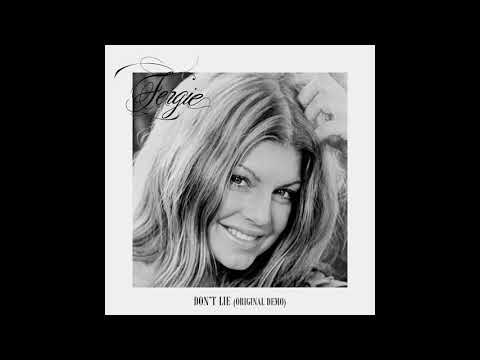 Fergie - Don't Lie (No, No, No) - Original Demo.