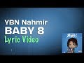 YBN Nahmir Baby 8 Lyrics Lyrics On Lock