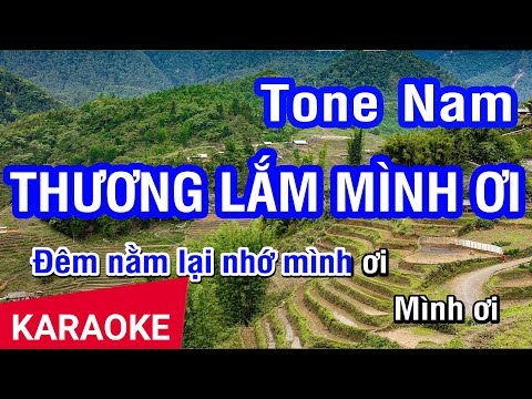 Karaoke Thương Lắm Mình Ơi Tone Nam | Nhan KTV