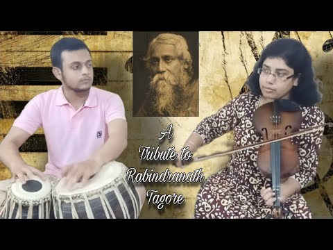 A tribute to Rabindranath Tagore || violin|| Tabla || Rabindra sangeet || Moumita Karmakar